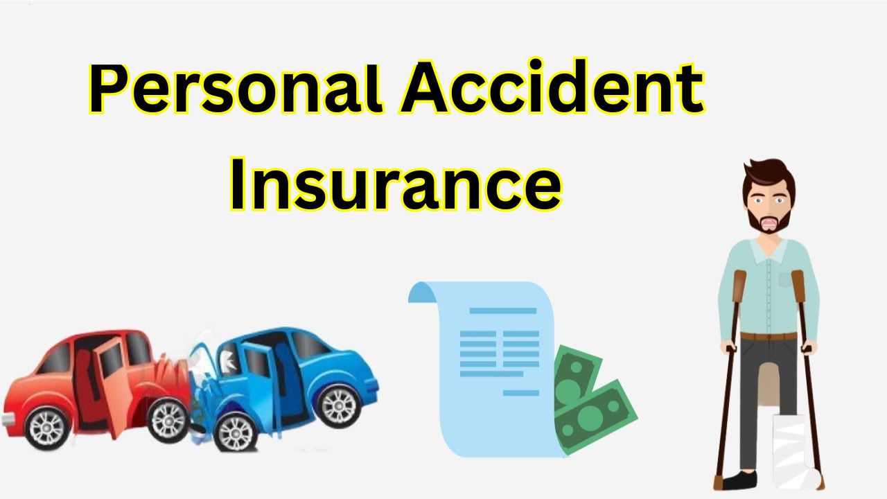 Personal Accident Insurance